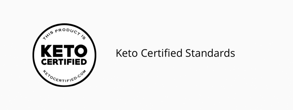 Keto Certified Standards for keto diet approved products
