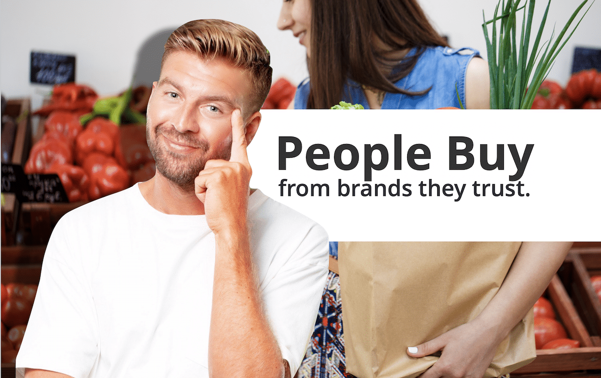People buy from brands they trust